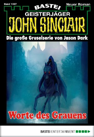 [John Sinclair 1937] • Worte des Grauens